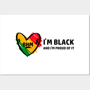 i am black and i proud of it Posters and Art